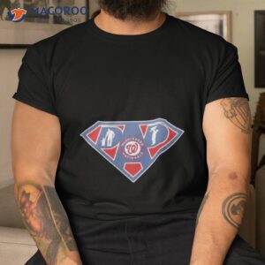 Washington Nationals Super Dad Shirt