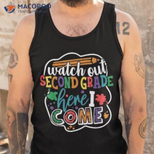 watch out 2nd grade here i come back to school boys girls shirt tank top