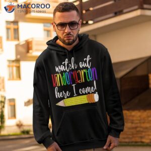 watch out kindergarten here i come funny back to school kids shirt hoodie 2
