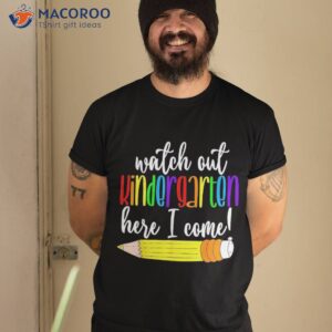 watch out kindergarten here i come funny back to school kids shirt tshirt 2