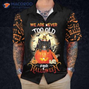 we are never too old for a halloween hawaiian shirt or dachshund shirt 3