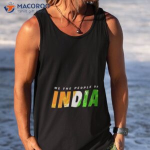 we the people of india shirt tank top