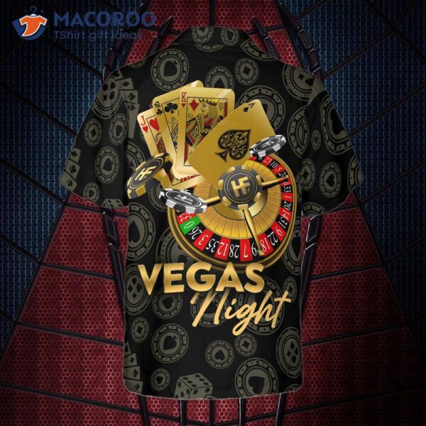 Wear A Hawaiian Shirt To The Vegas Night In Casino.
