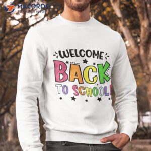 welcome back to school first day of teachers kids shirt sweatshirt
