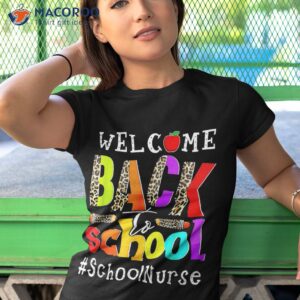 welcome back to school nurse first day of leopard shirt tshirt 1