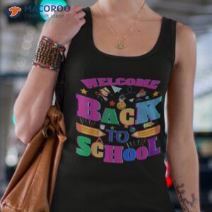welcome back to school shirt funny teachers students gift tank top 4