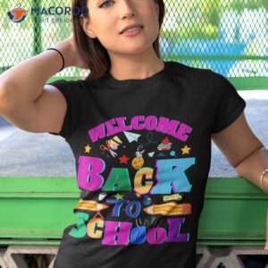 welcome back to school shirt funny teachers students gift tshirt 1