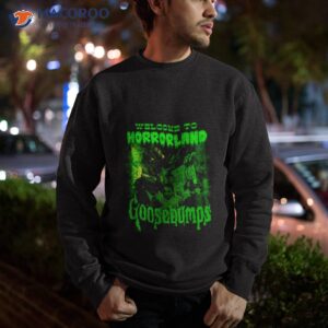 welcome to horrorland goosebumps shirt sweatshirt