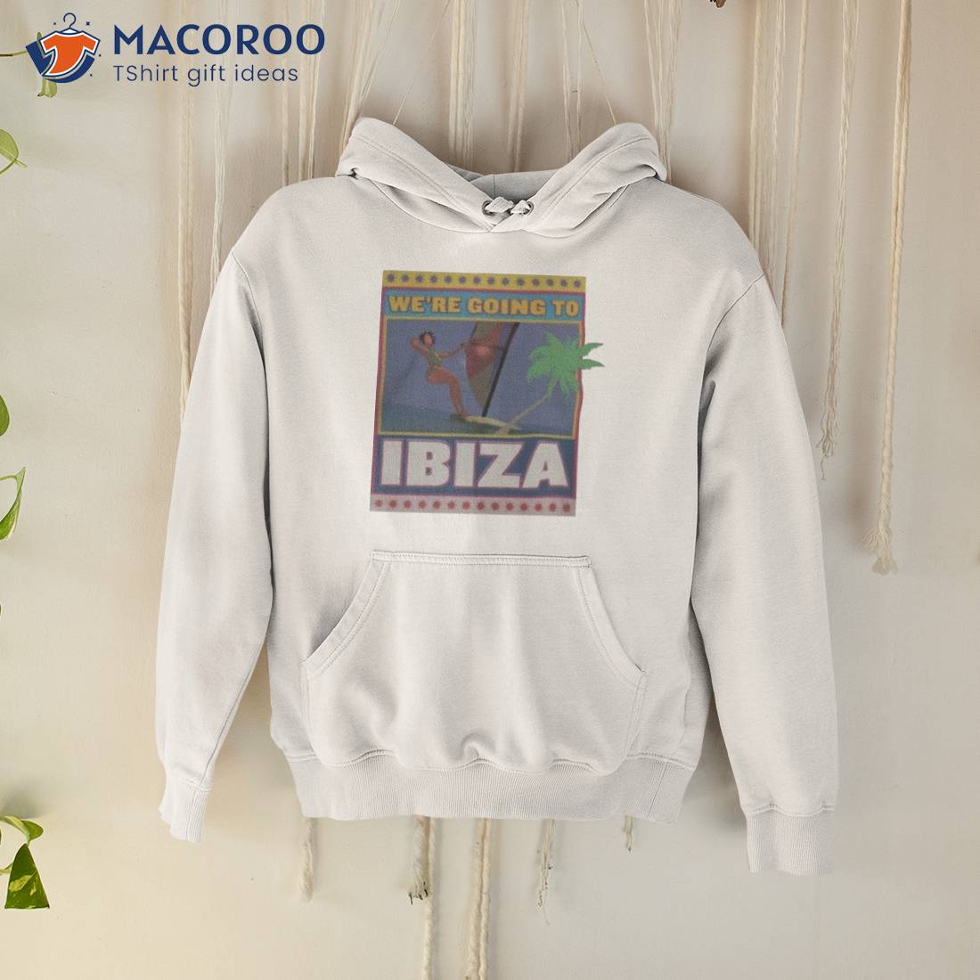 We’re Going To Ibiza Shirt We’re Going To Ibiza Shirt