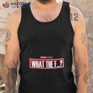 what the f what if parody marvel character shirt tank top