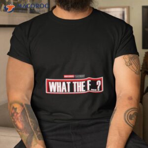 what the f what if parody marvel character shirt tshirt