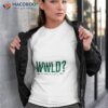 What Would Loki Do Shirt