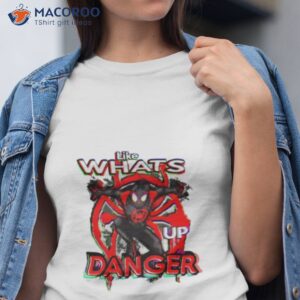 whats up danger spider verse shirt tshirt