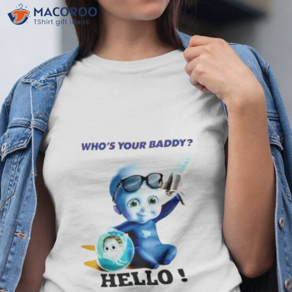 Who’s Your Daddy Megamind Shirt