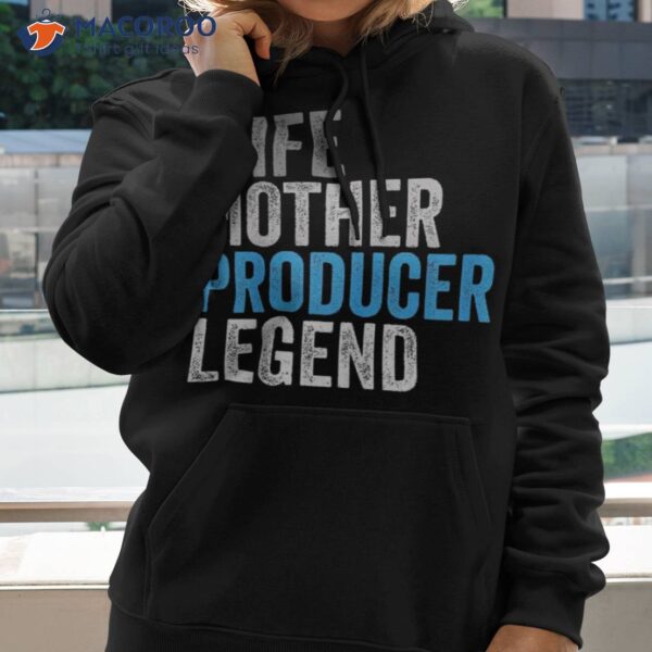 Wife Mother Producer Legend Funny Occupation Office Shirt