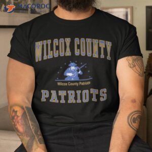 wilcox county high school patriots c1 shirt tshirt