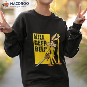 wile e coyote kill beep beep shirt sweatshirt 2