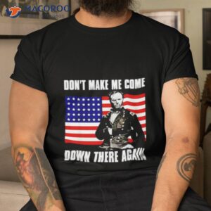 william tecumseh sherman make me come down there again usa flag shirt tshirt