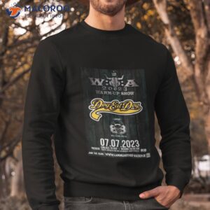 woa warm up show 2023 dog eat dog shirt sweatshirt