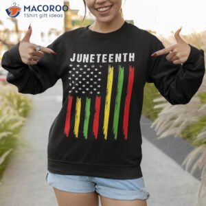 women juneteenth african american shirt sweatshirt 1