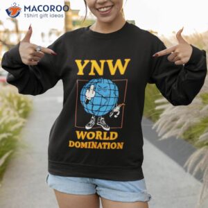 world domination shirt ynw melly shirt sweatshirt 1