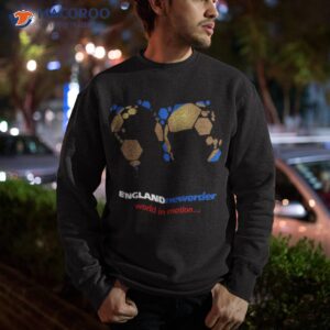 world in motion shirt sweatshirt 1
