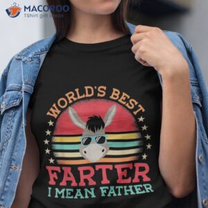 World’s Best Farter I Mean Father Donkey Animal Lover Shirt