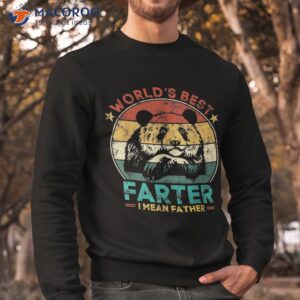 worlds best farter i mean father dad ever cool bear shirt sweatshirt