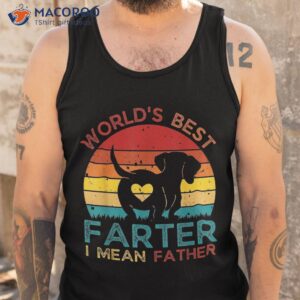 worlds best farter i mean father dad ever fun dog shirt tank top