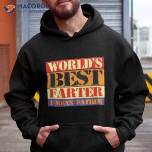 worlds best farter i mean father vintage shirt hoodie