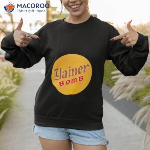 yainer bomb shirt sweatshirt