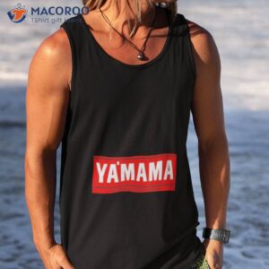 yamama nothing rides better shirt tank top