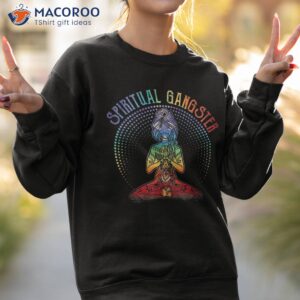 yoga spiritual gangster funny shirt sweatshirt 2