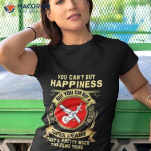 you cant buy happiness thats pretty much the same thing shirt tshirt 1