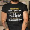 Your Mother Was A Hamster Your& Father Smelt Of Elderberries Shirt