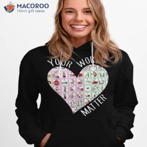your word matter heart back to school teacher students shirt hoodie 1