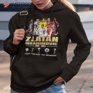 zlatan ibrahimovic 1999 2023 thank you for the memories shirt hoodie 3