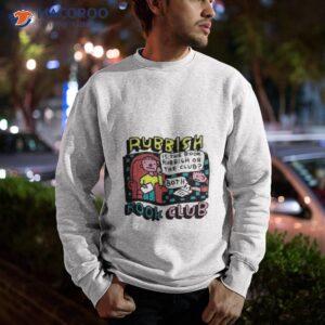 zoebread rubbish book club shirt sweatshirt