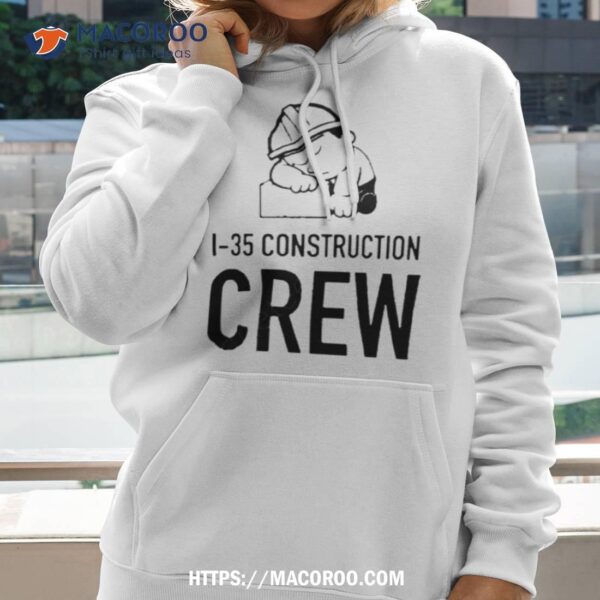 1 35 Construction Crew Shirt