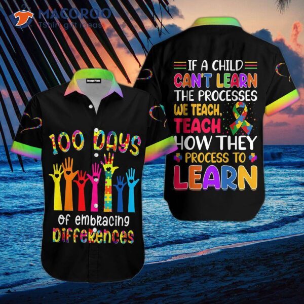 100 Days Of Embracing Differences: Autism Teacher Hawaiian Shirts