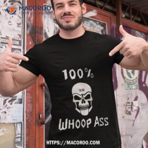 100% Whoop Ass Stone Cold Steve Austin Sob 3 16 Skull Shirt