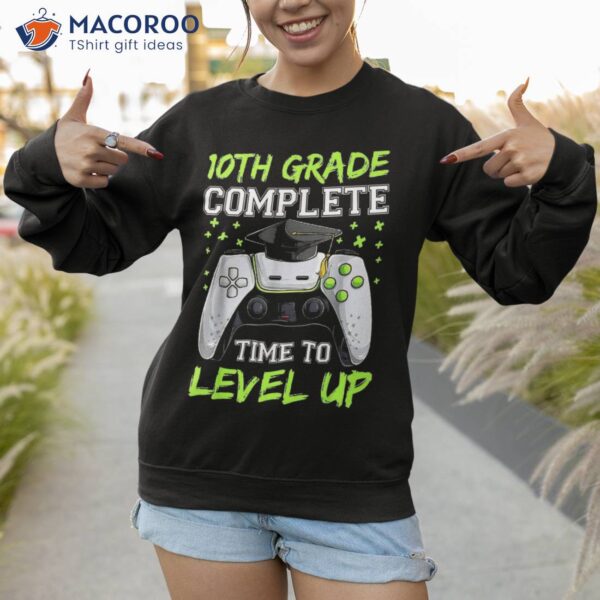 10th Grade Complete Time To Level Up Gaming Graduation Shirt