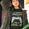 10th Grade Complete Time To Level Up Gaming Graduation Shirt