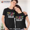 1st Grade Squad Back To School First Grade Teacher Shirt