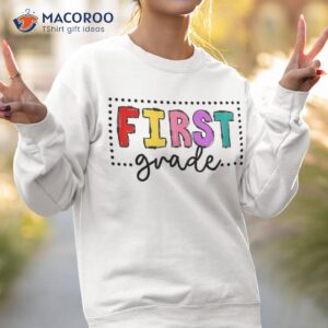 1st grade team first squad teachers girls boys shirt sweatshirt 2