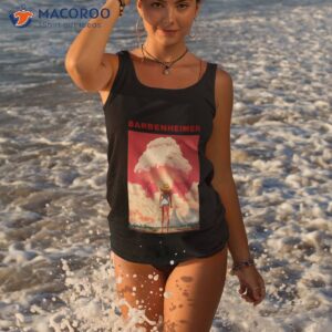 2023 Barbenheimer Graphic Barbie Oppenheimer Shirt 3 2023 barbenheimer graphic barbie oppenheimer shirt tank top 3