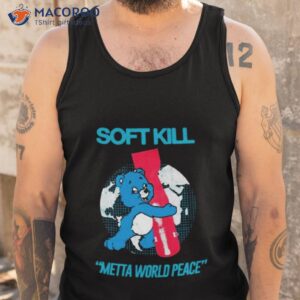 2023 soft kill bear metta world peace shirt tank top