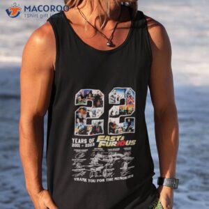 22 years of fast and furious movies 2001 2023 memories signatures shirt tank top