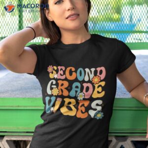 2nd grade vibes back to school retro second teachers shirt tshirt 1