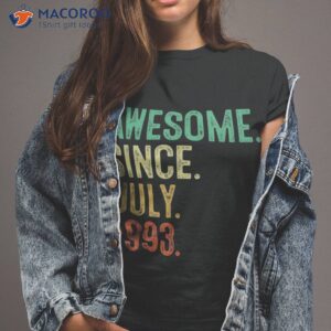 30 year old awesome since july 1993 30th birthday shirt tshirt 2